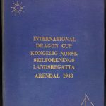 International Dragon Cup kongelig norsk seilforenings landsregatta i Arendal 26. juni - 4. juli 1948. Kongefamilien besøkte Arendal og deltok i regattaen som tilskuere.
