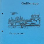 Forprosjekt Arendal lufthavn Gullknapp 1987 forside